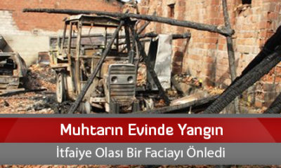 Muhtarın Evinde Yangın