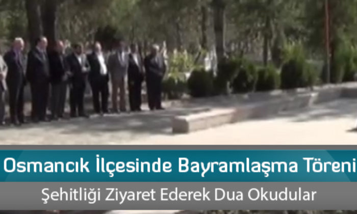 Osmancık İlçesinde Bayramlaşma Töreni