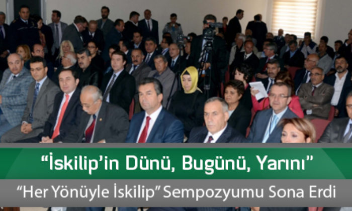 “İskilip’in Dünü, Bugünü, Yarını”