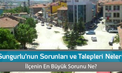 Sungurlu’da Sorunlar