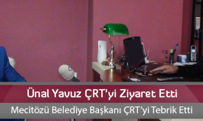 Ünal Yavuz ÇRT’yi Ziyaret Etti