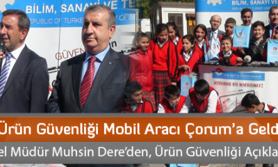 Ürün Güvenliği Mobil Aracı Çorum’a Geldi