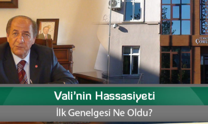 Vali’nin Hassasiyeti