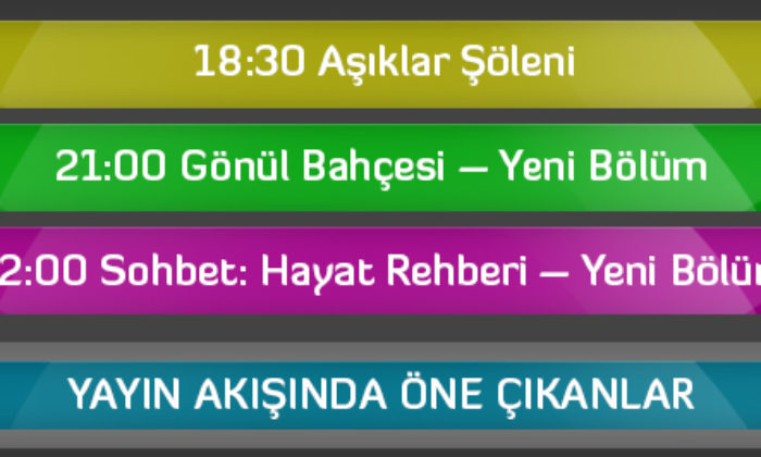 Yayın Akışında Öne Çıkanlar