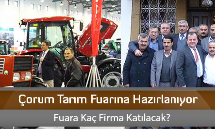 Çorum Tarım Fuarına Hazırlanıyor