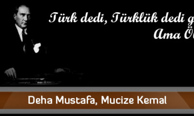 Deha Mustafa, Mucize Kemal