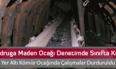 Dodruga Maden Ocağı Denetimde Sınıfta Kaldı