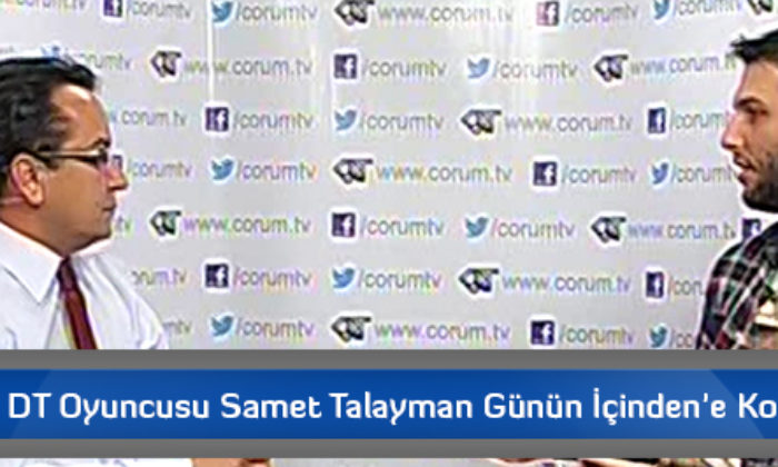 Erzurum DT Oyuncusu Samet Talayman Günün İçinden’e Konuk Oldu