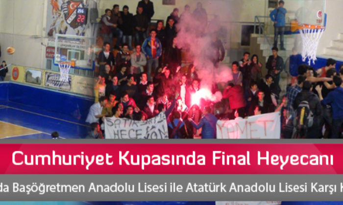 Liseler Basketbolda Final Heyecanı