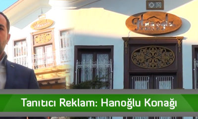 Tanıtıcı Reklam: Hanoğlu Konağı