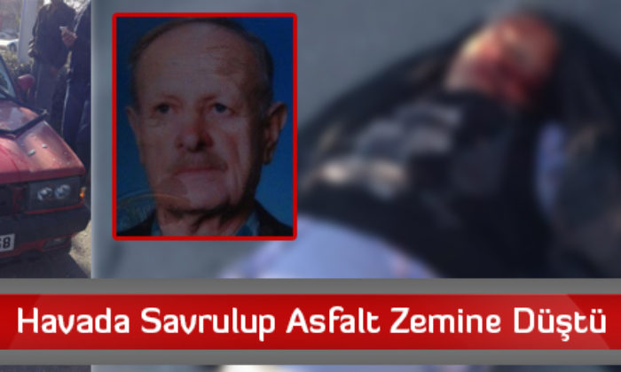 Havada Savrulup Asfalt Zemine Düştü