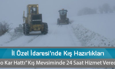 İl Özel İdaresi’nde Kış Hazırlıkları