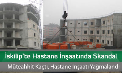 İskilip’te Hastane İnşaatında Skandal