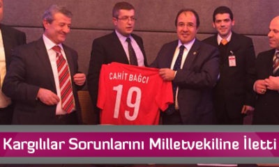 Kargılılar Sorunlarını Milletvekiline İletti