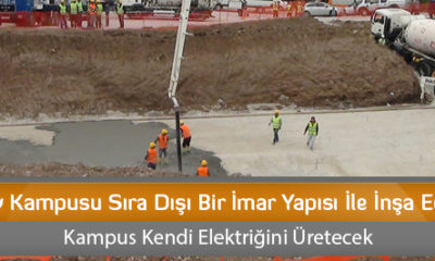 Kuzey Kampusu Sıra Dışı Bir İmar Yapısı İle İnşa Ediliyor