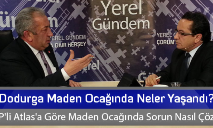 Dodurga Maden Ocağında Neler Yaşandı?