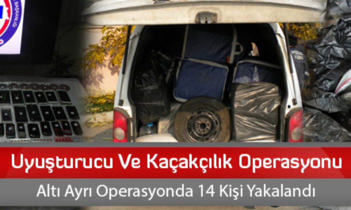 Uyuşturucu Ve Kaçakçılık Operasyonu