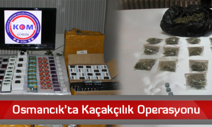 Osmancık’ta Kaçakçılık Operasyonu