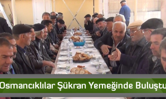 Osmancıklılar Şükran Yemeğinde Buluştu