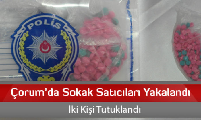 Çorum’da Sokak Satıcıları Yakalandı