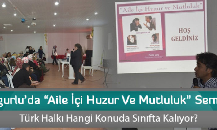 Sungurlu’da “Aile İçi Huzur Ve Mutluluk” Semineri