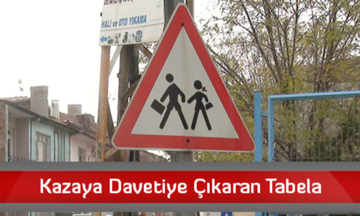 Kazaya Davetiye Çıkaran Tabela