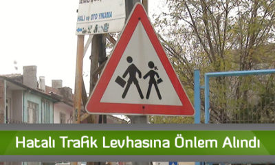 Hatalı Trafik Levhasına Önlem Alındı