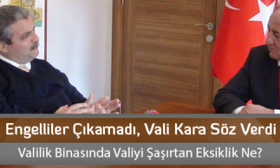 Engelliler Çıkamadı, Vali Kara Söz Verdi
