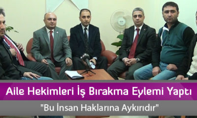 Aile Hekimleri İş Bırakma Eylemi Yaptı