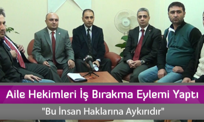 Aile Hekimleri İş Bırakma Eylemi Yaptı