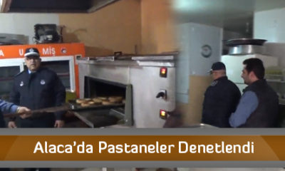 Alaca’da Pastaneler Denetlendi