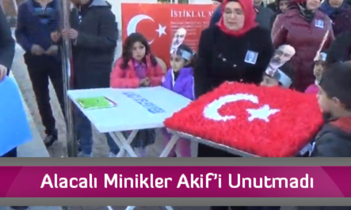 Alacalı Minikler Akif’i Unutmadı