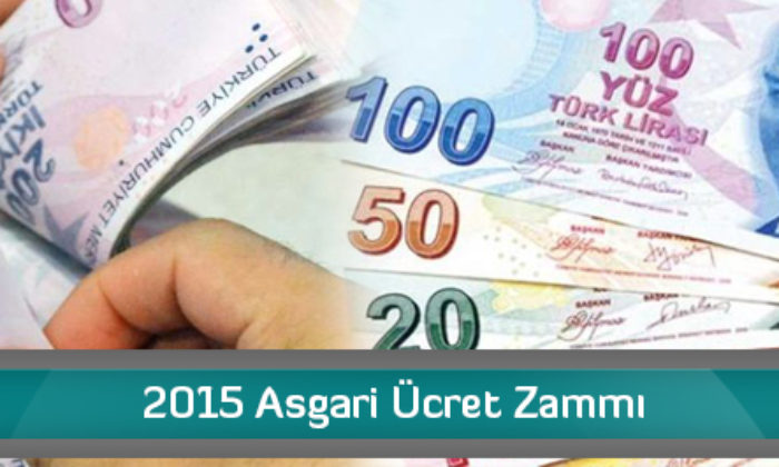 2015 Asgari Ücret Zammı Belli Oldu