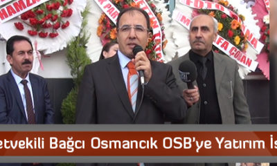Milletvekili Bağcı Osmancık OSB’ye Yatırım İstedi