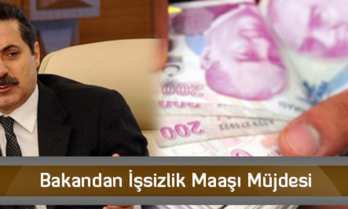 Bakandan İşsizlik Maaşı Müjdesi
