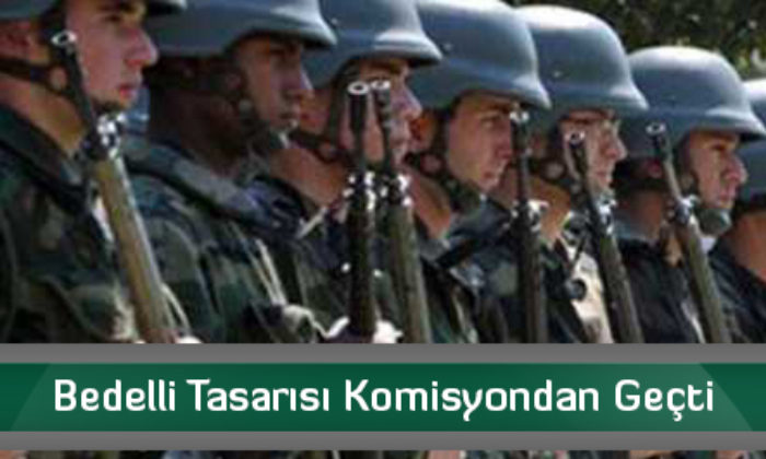 Bedelli Tasarısı Komisyondan Geçti