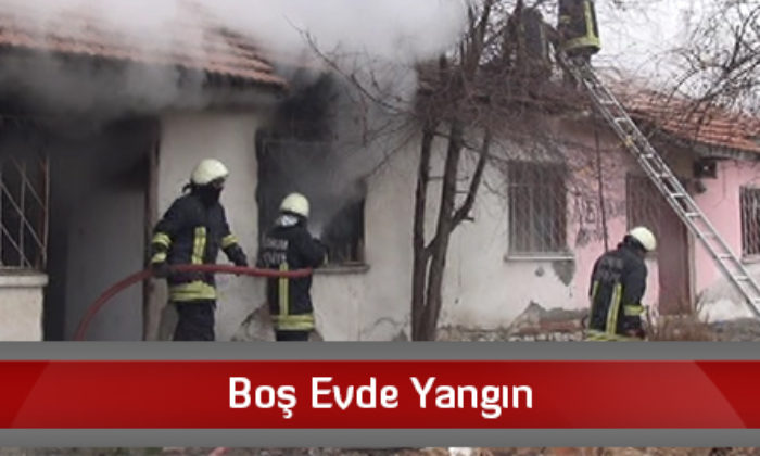 Boş Evde Yangın