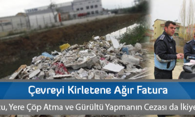 Çevreyi Kirletene Ağır Fatura