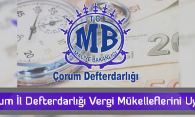 Çorum İl Defterdarlığı Vergi Mükelleflerini Uyardı