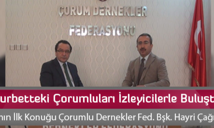ÇRT, Gurbetteki Çorumluları İzleyicilerle Buluşturuyor