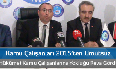 Kamu Çalışanları 2015’ten Umutsuz