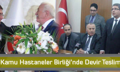 Kamu Hastaneler Birliği’nde Devir Teslim