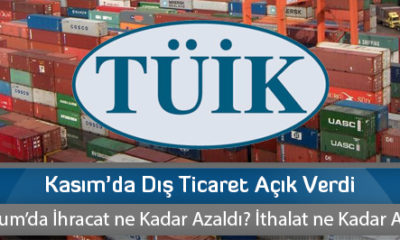 Kasım’da Dış Ticaret Açık Verdi