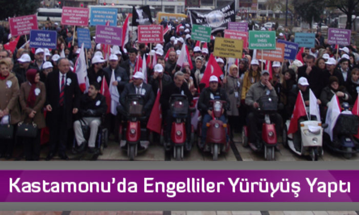 Kastamonu’da Engelliler Yürüyüş Yaptı