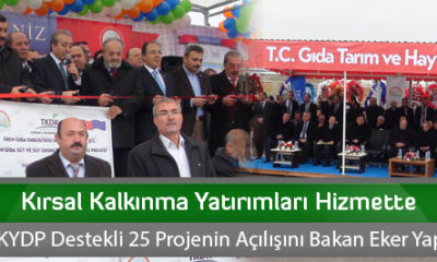 Kırsal Kalkınma Yatırımları Hizmette