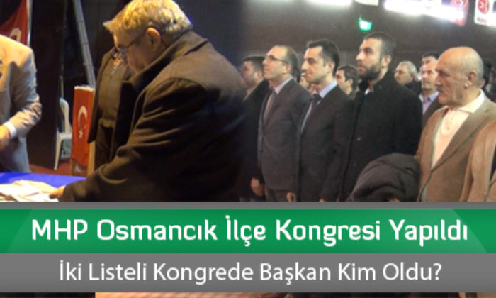 MHP Osmancık İlçe Kongresi Yapıldı