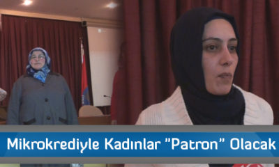 Mikrokrediyle Kadınlar “Patron” Olacak