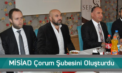 MİSİAD Çorum Şubesini Oluşturdu