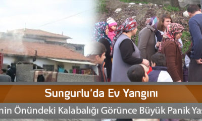 Sungurlu’da Ev Yangını