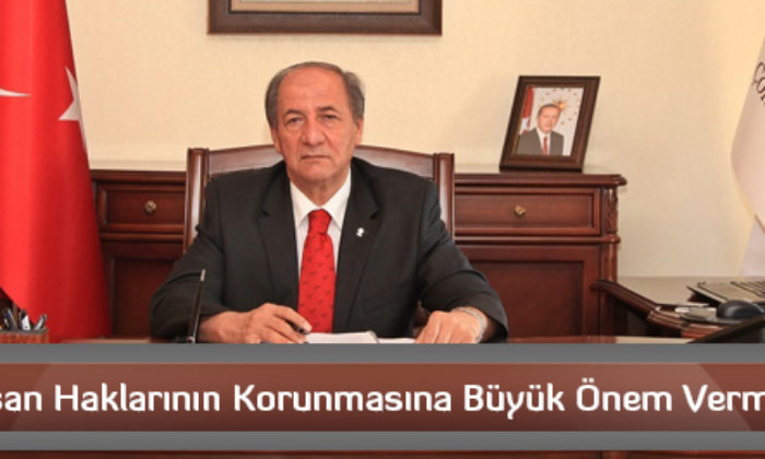 Vali: İnsan Haklarının Korunmasına Büyük Önem Vermekteyiz